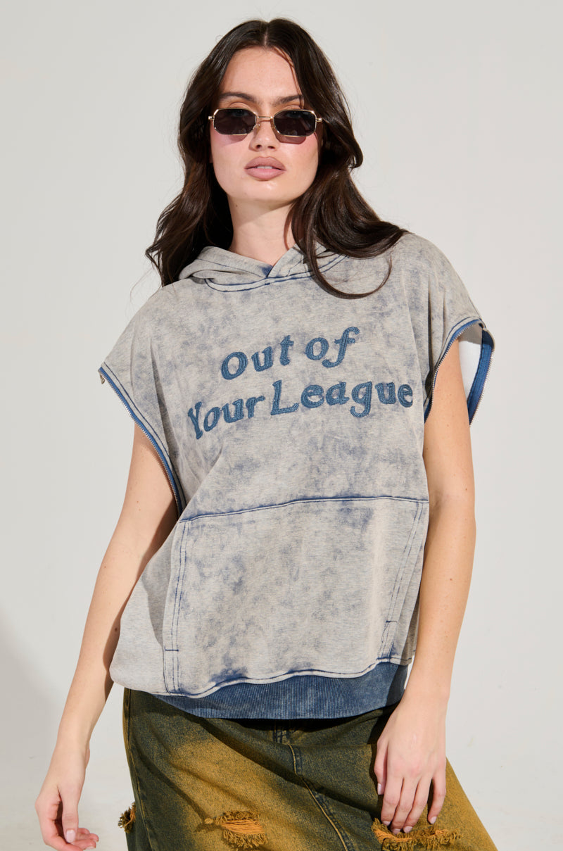 OUT OF YOUR LEAGUE HOODIE