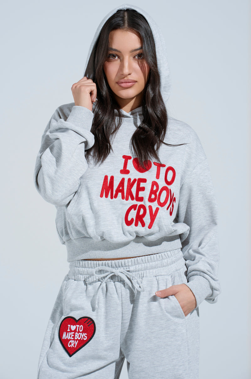 I LOVE TO MAKE BOYS CRY HOODED SWEATSHIRT
