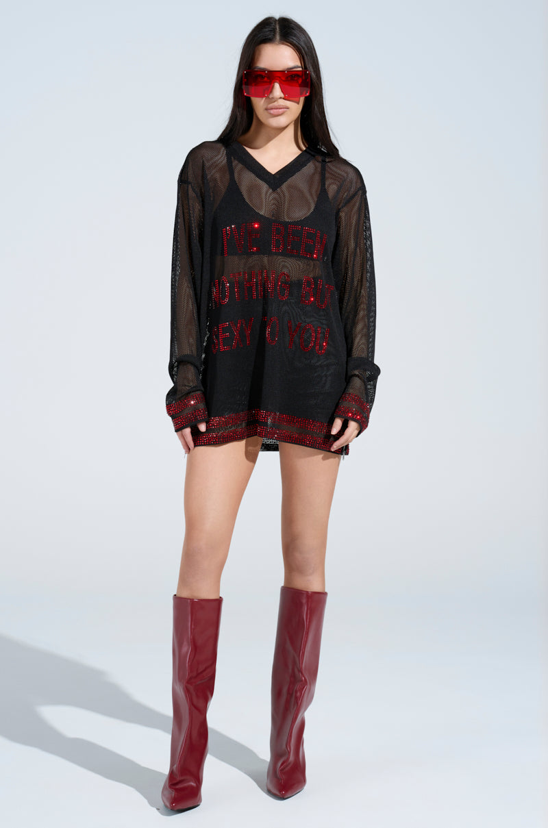 I HAVE BEEN NOTHING BUT SEXY TO YOU JERSEY